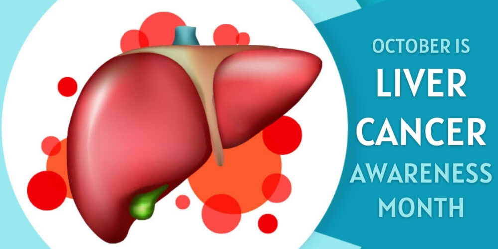 Liver Cancer Awareness Month October - 2024